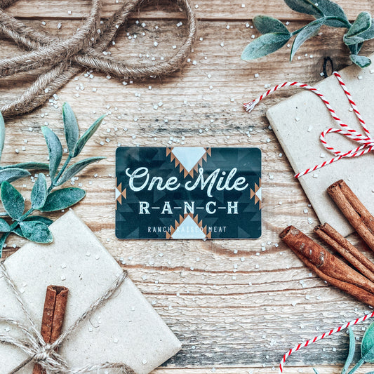 One Mile Ranch gift card $50